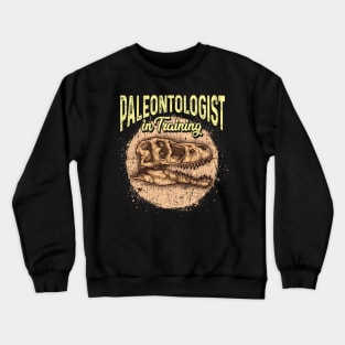 Paleontologist In Training Future Dinosaur Hunter Crewneck Sweatshirt